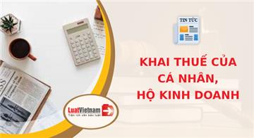 Hồ sơ, thời hạn khai thuế cho hộ kinh doanh Hồ sơ, thời hạn khai thuế cho hộ kinh doanh