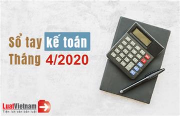 Sổ tay kế toán tháng 4/2020 Sổ tay kế toán tháng 4/2020