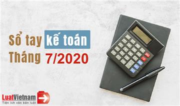 Sổ tay kế toán tháng 7/2020 Sổ tay kế toán tháng 7/2020