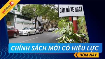 Nhiều chính sách mới có hiệu lực hôm nay (15/8/2020)