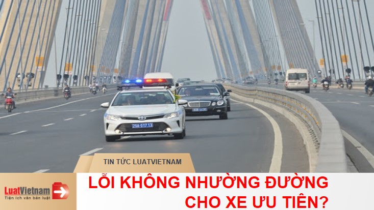 loi khong nhuong duong cho xe uu tien