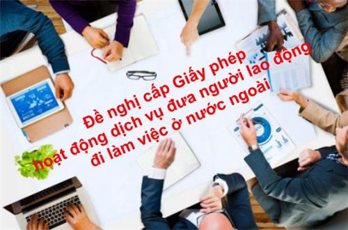 Mẫu Đơn đề nghị cấp phép đưa lao động đi làm việc ở nước ngoài Mẫu Đơn đề nghị cấp phép đưa lao động đi làm việc ở nước ngoài