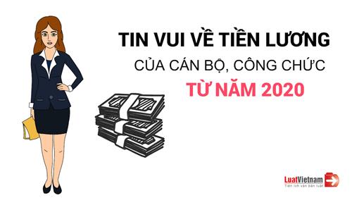 Video: Tin vui về mức lương của cán bộ, công chức từ năm 2020 Video: Tin vui về mức lương của cán bộ, công chức từ năm 2020