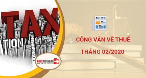 Danh sách 27 Công văn về thuế, hóa đơn tháng 02/2020 Danh sách 27 Công văn về thuế, hóa đơn tháng 02/2020