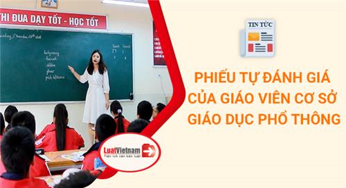 Phiếu tự đánh giá của giáo viên mới nhất kèm hướng dẫn chi tiết