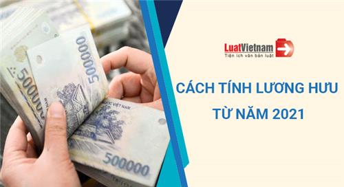 Hướng dẫn chi tiết cách tính lương hưu hằng tháng