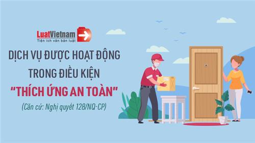 Infographic: Các dịch vụ được hoạt động theo Nghị quyết 128 Infographic: Các dịch vụ được hoạt động theo Nghị quyết 128