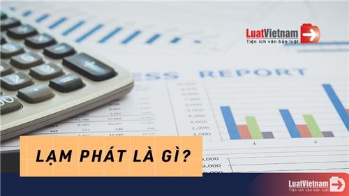 Lạm phát là gì? Cần biết gì về lạm phát? Lạm phát là gì? Cần biết gì về lạm phát?