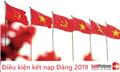Thông tin về điều kiện kết nạp Đảng năm 2019 Thông tin về điều kiện kết nạp Đảng năm 2019