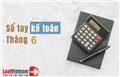 Sổ tay kế toán tháng 6/2019 Sổ tay kế toán tháng 6/2019