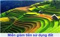 Thủ tục miễn giảm tiền sử dụng đất Thủ tục miễn giảm tiền sử dụng đất