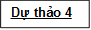 Dự thảo 4


