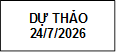 DỰ THẢO 24/7/2026 
